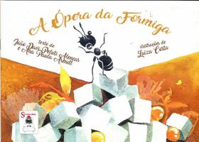 A Ópera Da Formiga - SO LIVRO BOM EDITORA