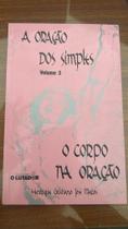 A oração do simples - vol iii A oração do simples - vol iii