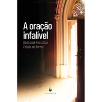 A oração infalível (José Francisco Falcão de Barros) -