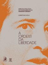 A Ordem Da Liberdade - EDUERJ - EDITORA DA UNIVERSIDA