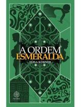 A ordem esmeralda A ordem esmeralda