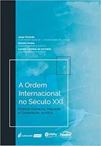 A Ordem Internacional no Século XXI - Lumen Juris A Ordem Internacional no Século XXI - Lumen Juris