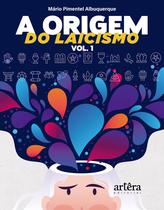 A origem do laicismo: volume.1 - Editora Appris