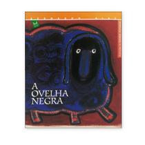 A Ovelha Negra - Mercuryo Jovem - EDITORA MERCURYO JOVEM A Ovelha Negra - Mercuryo Jovem - EDITORA MERCURYO JOVEM