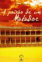 A Paixão de Um Matador - Giz