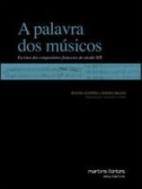 A palavra dos músicos A palavra dos músicos