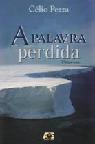 A Palavra Perdida A Palavra Perdida