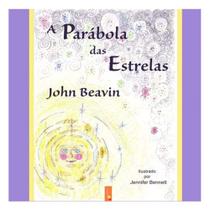 A Parábola Das Estrelas A Parábola Das Estrelas