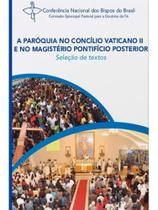 A paroquia no concilio vaticano ii A paroquia no concilio vaticano ii