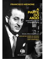 A parte do anjo - autocrítica de um cinquentenário A parte do anjo - autocrítica de um cinquentenário