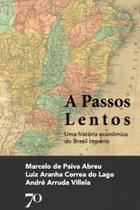 A Passos Lentos - Edicoes 70