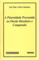 A Paternidade Presumida no Direito Brasileiro e Comparado