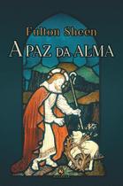 A Paz Da Alma - ECCLESIAE