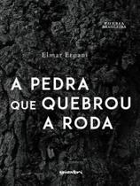 A pedra que quebrou a roda