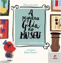 A pequena Gilda no museu: Descobrindo a arte brasileira
