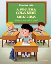 A pequena grande mentira A pequena grande mentira