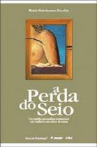 A perda do seio A perda do seio