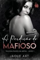 A perdição do mafioso