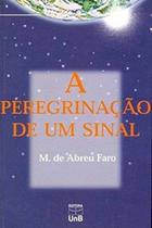 A peregrinação de um sinal - UNB A peregrinação de um sinal - UNB