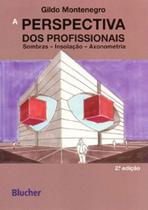 A perspectiva dos profissionais