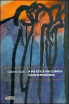 A po-ética na clínica contemporânea A po-ética na clínica contemporânea
