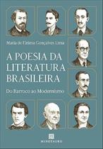 A Poesia Da Literatura Brasileira - Do Barroco Ao Modernismo