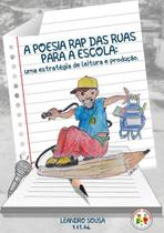 A Poesia Rap Das Ruas Para A Escola