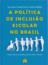 A política de inclusão escolar no brasil