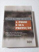 A Posse e Sua Protecao - LEJUS A Posse e Sua Protecao - LEJUS
