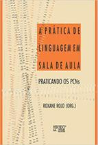 A prática de linguagem em sala de aula