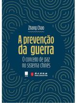 A prevenção da guerra A prevenção da guerra