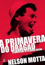 A Primavera Do Dragão