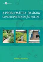 A problemática da água como representação social