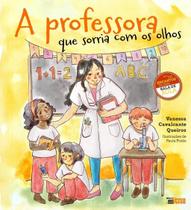 A Professora Que Sorria Com Os Olhos