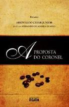 A Proposta do Coronel