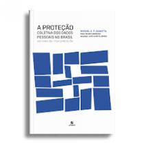 A proteção coletiva dos dados pessoais no Brasil: vetores de interpretação