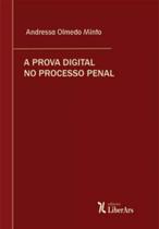 A prova digital no processo penal