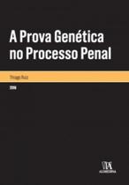 A prova genética no processo penal