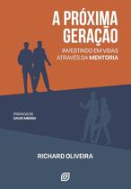 A Proxima Geração A Proxima Geração