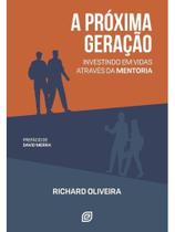 A próxima geração A próxima geração