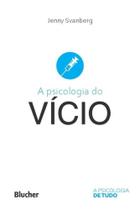 A psicologia do vício