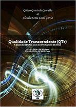 A Qualidade Transcendente (qtr) - A Qualidade Transcendente (qtr) -