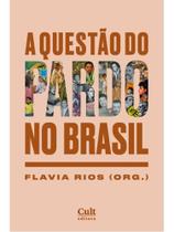 A questão do pardo no brasil