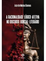 A racionalidade lógico-afetiva no discurso judicial-literário - 2025