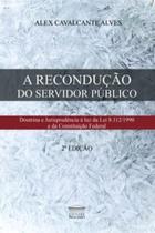 A recondução do servidor público - EDITORA PROCESSO