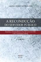 A recondução do servidor público - EDITORA PROCESSO