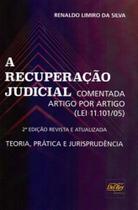 A RECUPERAÇAO JUDICIAL - COMENTADA ARTIGO POR ARTIGO (Lei 11.101/05) - 2019 A RECUPERAÇAO JUDICIAL - COMENTADA ARTIGO POR ARTIGO (Lei 11.101/05) - 2019