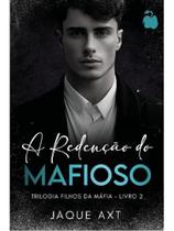 A redenção do mafioso - vol. 2