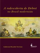 A redescoberta de debret no brasil modernista - ALAMEDA A redescoberta de debret no brasil modernista - ALAMEDA