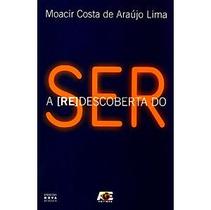 A redescoberta do ser - AGE